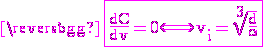3$ \rm \magenta \fbox{\frac{dC}{dv}=0\Longleftright v_i=\sqrt[3]{\frac{d}{\alpha}}}